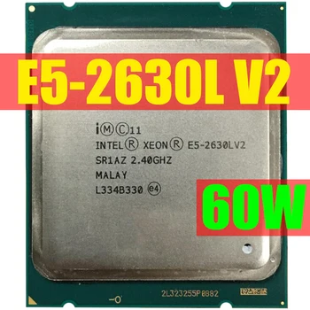 Intel Xeon Processor E5 2630L V2 CPU 2.4 GHZ LGA2011 Šešis Pagrindinius Serverio processor e5-2630L V2 E5-2630LV2 100% normalaus darbo